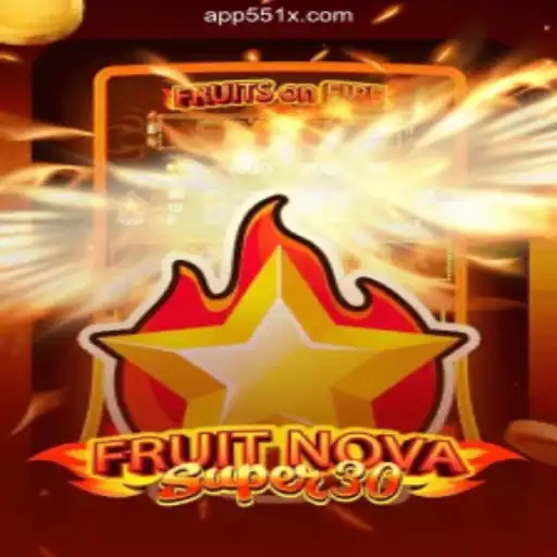 Exploring the Exciting World of FruitrNovaSupe30 on 551X.com Platform